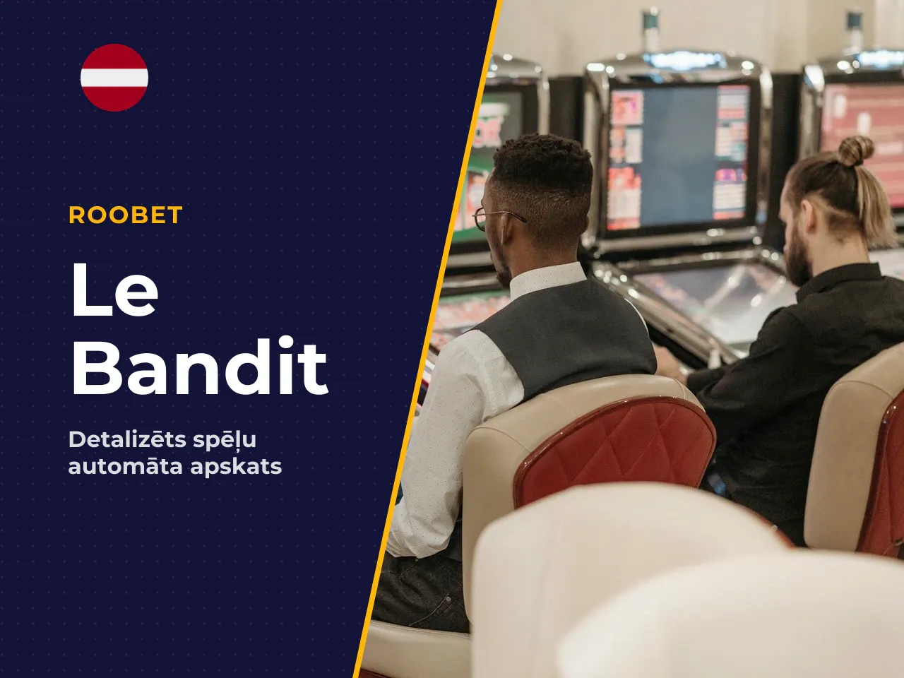 Kas ir Le Bandit slot un