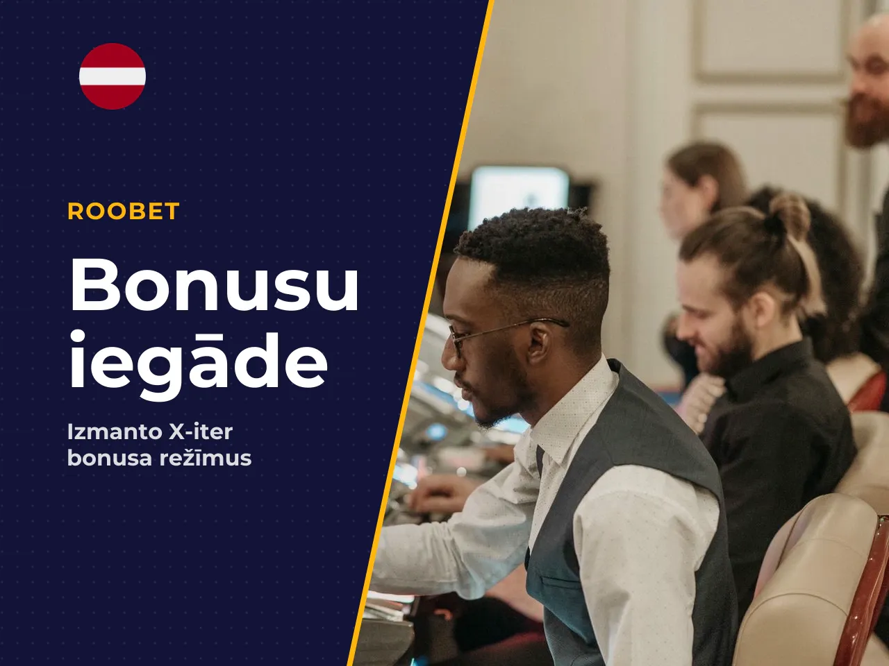 X-iter un bonusu iegādes režīmi. ELK