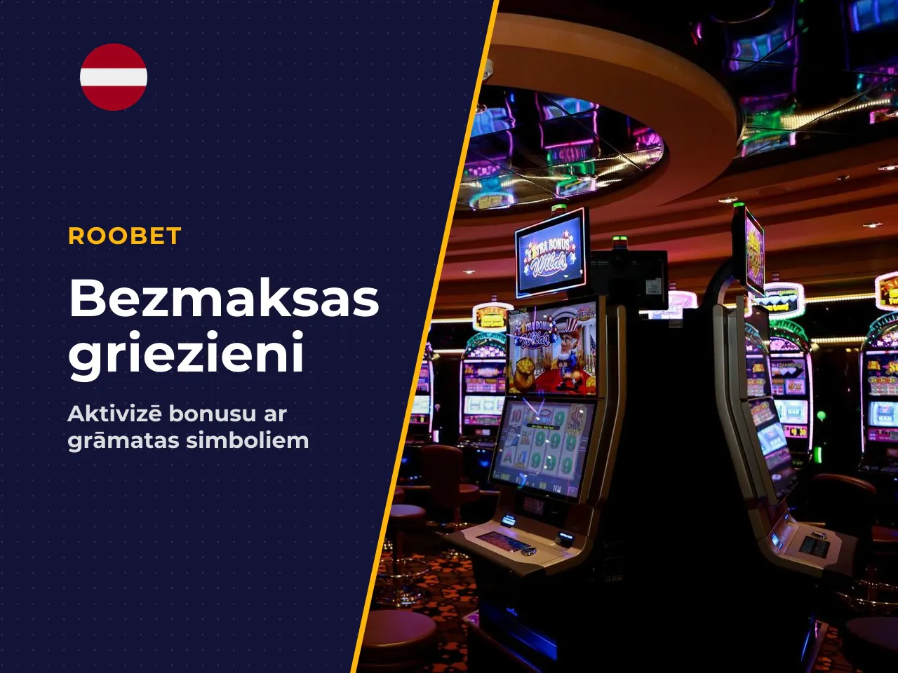 Bezmaksas griezienu bonuss un īpašais simbols